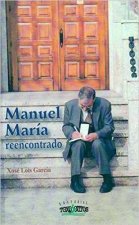 Manuel María. Reencontrado