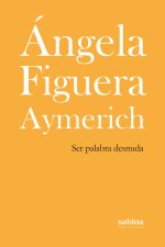 Ser palabra desnuda