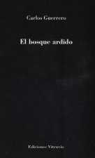 El bosque ardido