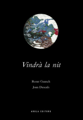 Vindrà la nit