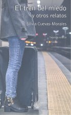 El tren del miedo y otros relatos