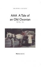 AAA A Tale of an Old Oxonian