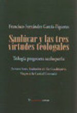 Sanlúcar y las tres virtudes teologales