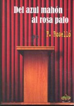 Del azul mahón al rosa palo