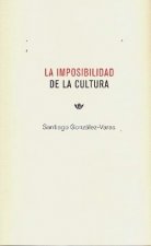 La imposibilidad de la cultura