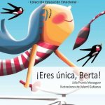 ERES UNICA, BERTA!