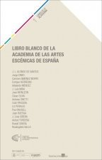 Libro Blanco de la Academia de las Artes Escénicas de España