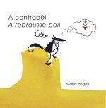 A contrapèl û À rebrousse poil