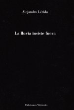 La lluvia insiste fuera