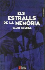 Els estralls de la memòria