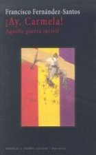 ­Ay, Carmela!