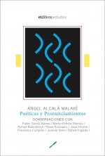 Poéticas y Pronunciamientos