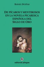 De pícaros y mentirosos en la novela picaresca española del Siglo de Oro