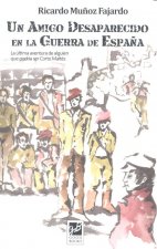 UN AMIGO DESAPARECIDO EN LA GUERRA DE ESPAÑA