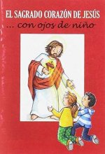 El Sagrado Corazón de Jesús... con ojos de niño