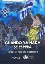 Cuando ya nada se espera