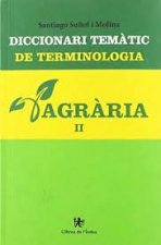 Diccionari temàtic de terminologia agrària volum 2