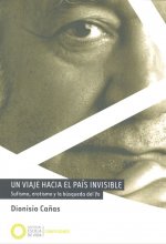 Un viaje hacia El País Invisible