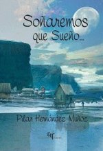 Soñaremos que sueño...