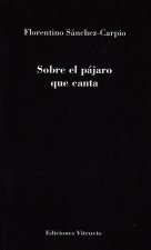 Sobre el pájaro que canta