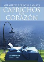 Caprichos del corazón