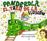 Panderola, el tren de la ilusión