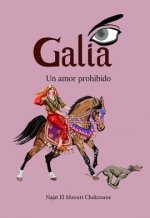 Galia, un amor prohibido