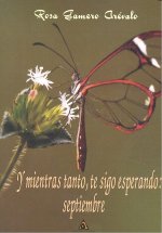 Y mientras tanto te sigo esperando, Septiembre