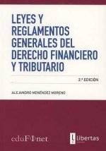 Leyes y Reglamentos Generales del Derecho Financiero y Tributario