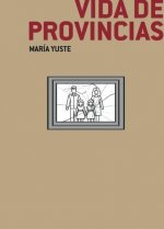 Vida de provincias