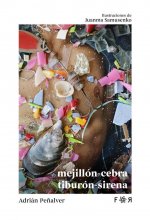 mejillón-cebra tiburón-sirena