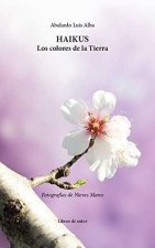 HAIKUS. Los colores de la Tierra