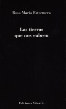 Las tierras que nos cubren