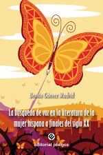 La búsqueda de voz en la literatura de la mujer hispana a finales del Siglo XX