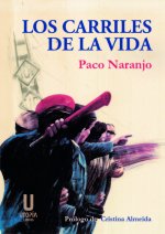 Los carriles de la vida