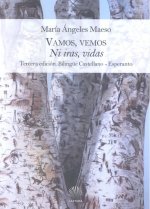 Vamos, vemos / Ni iras, vidas