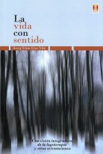VIDA CON SENTIDO,LA