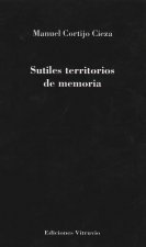 Sutiles territorios de memoria