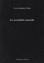 La oscuridad conocida