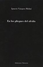 En los pliegues del olvido