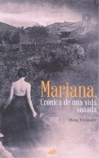 MARIANA CRONICA DE UNA VIDA SOÑADA