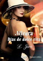 ALEGRA, DIAS DE DOLCE VITA