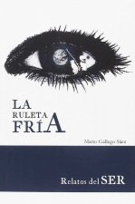 La ruleta fría