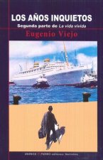 Los años inquietos