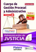 CUERPO GESTIÓN PROCESAL Y ADVA ADMINISTRACIÓN DE JUSTICIA TURNO LIBRE. TEMARIO VOL II