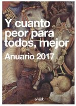 Y cuanto peor para todos, mejor