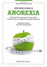 GUIA BASICA SOBRE LA ANOREXIA