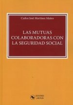 Las mutuas colaboradoras con la Seguridad Social