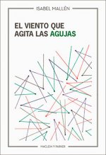 El viento que agita las agujas