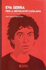 EVA SERRA PER LA REVOLUCIO CATALANA CATALA